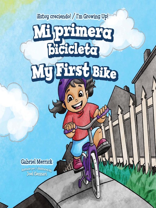 Title details for Mi primera bicicleta / My First Bike by Gabriel Merrick - Available